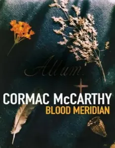 Cormac Blood Meridian
